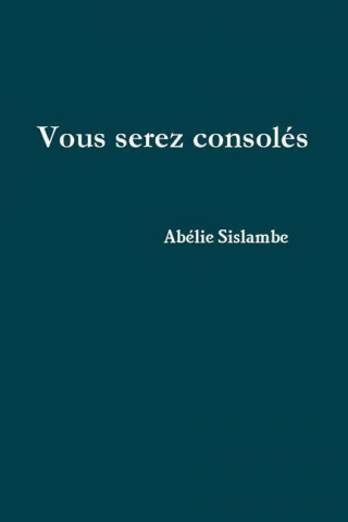 Carte Vous Serez Consoles Abelie Sislambe