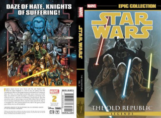 Carte Star Wars Legends Epic Collection: The Old Republic Vol. 2 John Jackson Miller