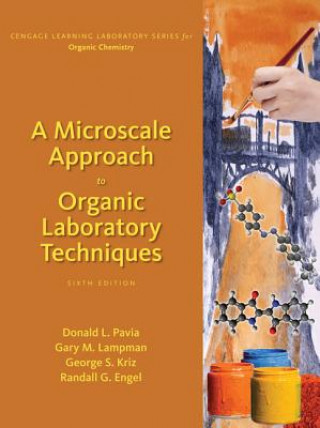Knjiga Microscale Approach to Organic Laboratory Techniques Donald L. Pavia