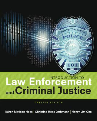 Carte Introduction to Law Enforcement and Criminal Justice Karen M. Hess