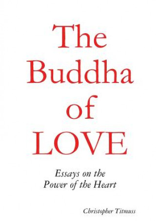 Kniha Buddha of Love Christopher Titmuss