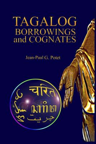 Carte Tagalog Borrowings and Cognates Jean-Paul G. Potet