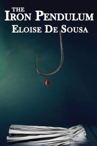 Książka Iron Pendulum Eloise De Sousa