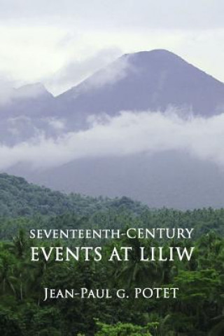Könyv Seventeenth-Century Events at Liliw Jean-Paul G. Potet
