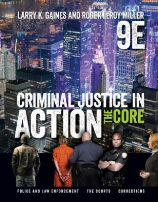 Книга Criminal Justice in Action Larry K. Gaines