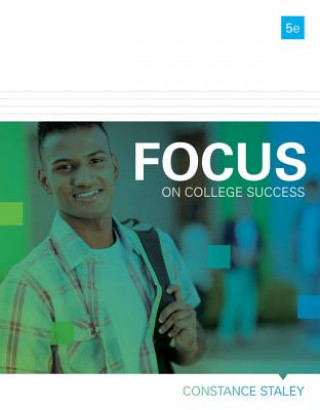 Kniha FOCUS on College Success Constance Staley