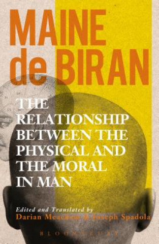 Kniha The Relationship Between the Physical and the Moral in Man Maine De Biran