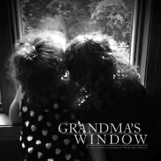 Книга Grandma's Window Margaret Rielly
