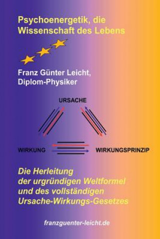 Kniha Psychoenergetik, Die Wissenschaft Des Lebens Franz Gunter Leicht