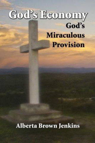 Könyv God's Economy: God's Miraculous Provision Alberta Brown Jenkins