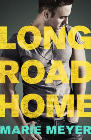 Kniha Long Road Home Marie Meyer