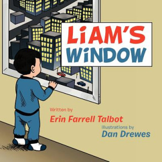 Kniha Liam's Window Erin K. Farrell Talbot