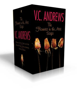 Carte The Flowers in the Attic Saga (Boxed Set): Flowers in the Attic/Petals on the Wind; If There Be Thorns/Seeds of Yesterday; Garden of Shadows V. C. Andrews