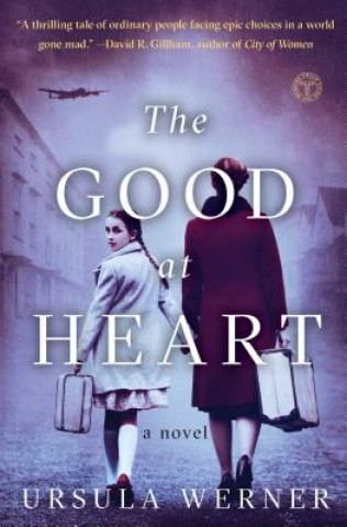 Kniha The Good at Heart Ursula Werner