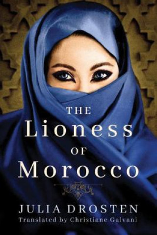 Книга Lioness of Morocco Julia Drosten