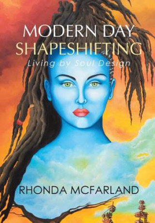 Książka Modern Day Shapeshifting Rhonda McFarland