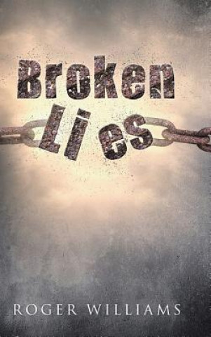 Kniha Broken Lies Roger  Williams