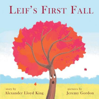 Carte Leif's First Fall Alexander King