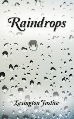 Książka Raindrops Lexington Justice