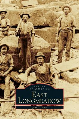 Książka East Longmeadow John y. Hess