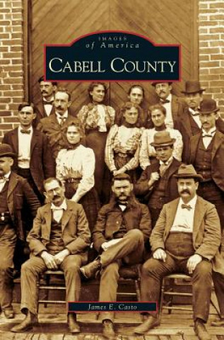 Книга Cabell County James E. Casto