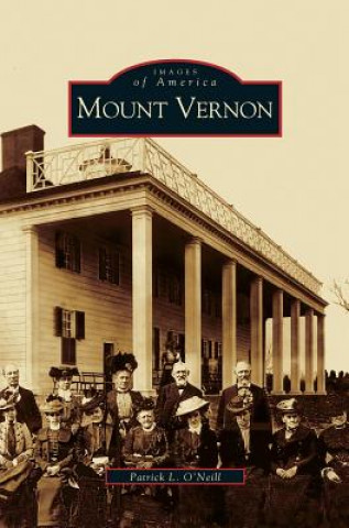 Kniha Mount Vernon Patrick L. O'Neill