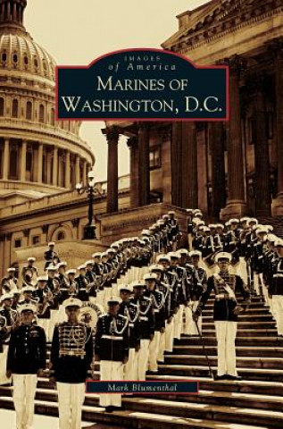Book Marines of Washington D.C. Mark Blumenthal