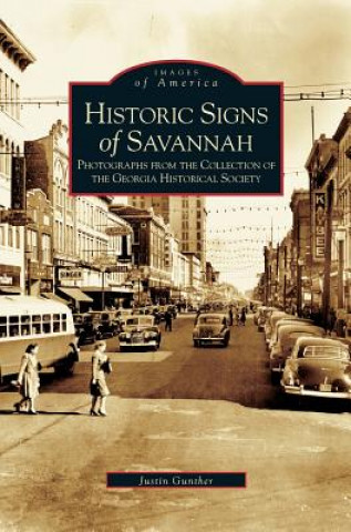 Kniha Historical Signs of Savannah Justin Gunther