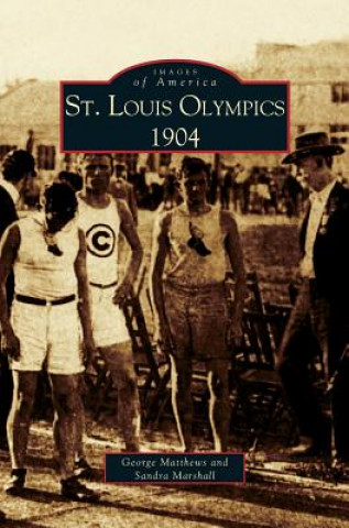 Kniha St. Louis Olympics, 1904 Sandy Marshall