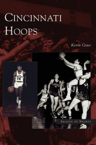 Buch Cincinnati Hoops Kevin Grace