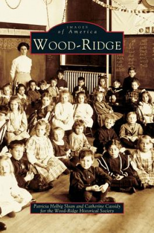 Könyv Wood-Ridge Patricia Helbig Sloan