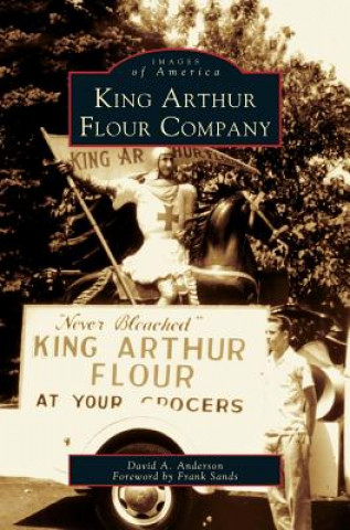 Könyv King Arthur Flour Company David A. Anderson