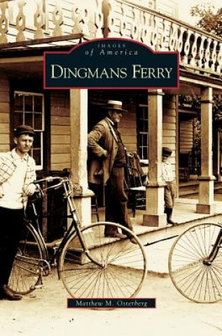 Kniha Dingmans Ferry Matthew M. Osterberg