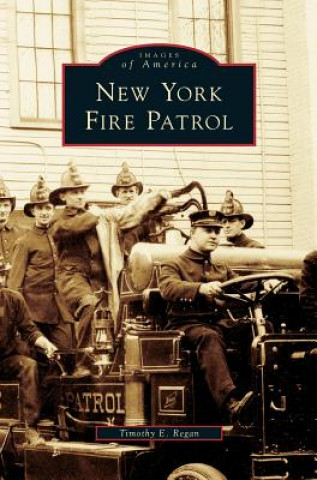 Książka New York Fire Patrol Timothy E. Regan