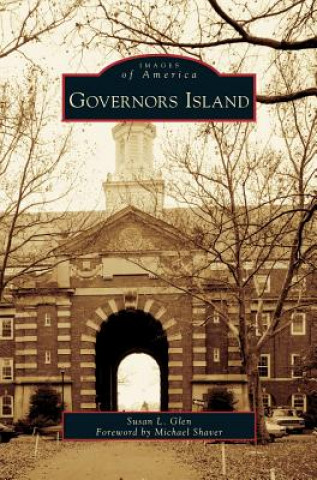 Книга Governors Island Susan L. Glen