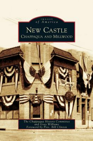 Książka New Castle Chappaqua History Committee