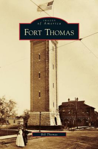 Könyv Fort Thomas Bill Thomas