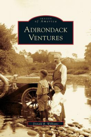 Könyv Adirondack Ventures Donald R. Williams
