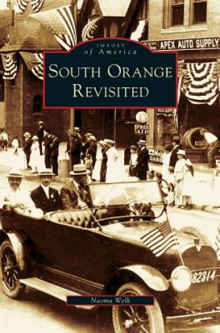 Книга South Orange Revisited Naoma Welk