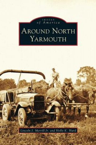 Könyv Around North Yarmouth Lincoln J Jr Merrill