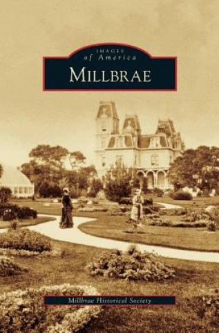 Knjiga Millbrae Millbrae Historical Society