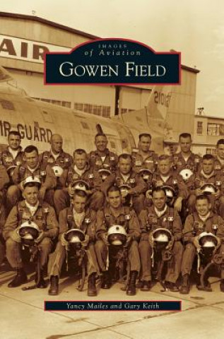 Livre Gowen Field Yancy Mailes