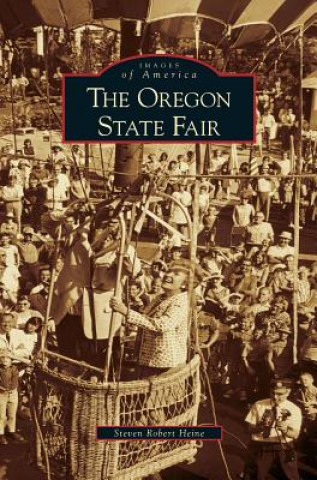 Libro Oregon State Fair Steven Robert Heine