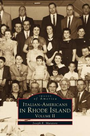 Knjiga Italian-Americans in Rhode Island Joseph M. Muratore