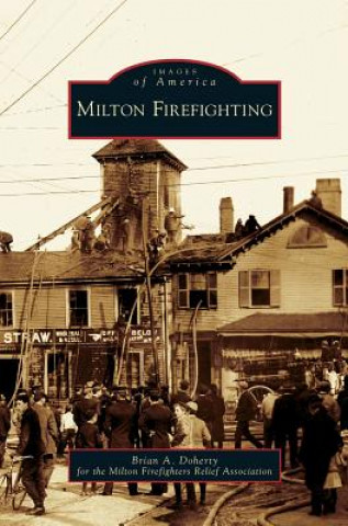 Kniha Milton Firefighting Brian A Doherty