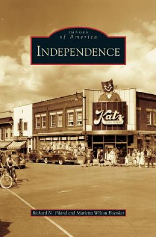 Kniha Independence Richard N. Piland