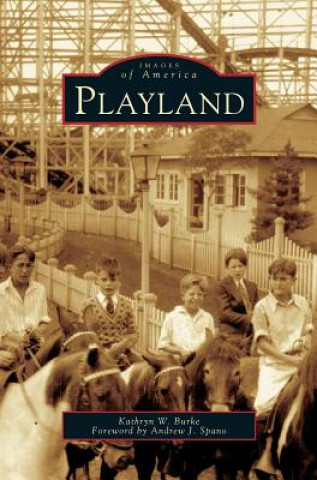 Kniha Playland Kathryn W. Burke