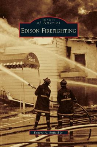 Kniha Edison Firefighting Eugene a Jr Enfield