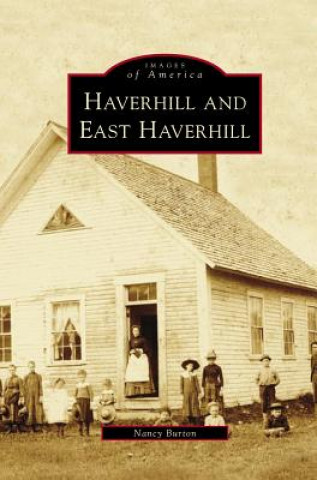 Книга Haverhill and East Haverhill Nancy Burton