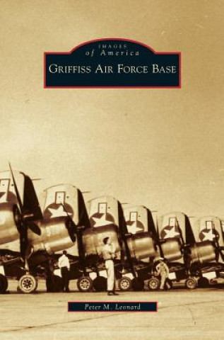 Buch Griffiss Air Force Base Peter M. Leonard